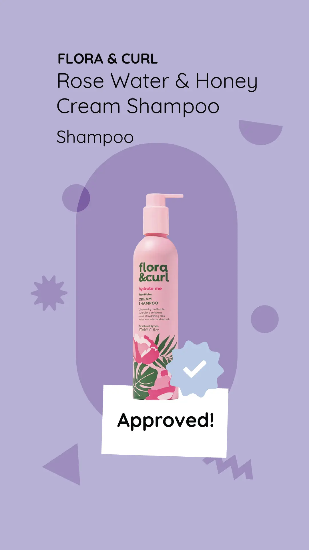 Lo Shampoo Crema Rose Water & Honey di Flora & Curl è Approvato dal Metodo Curly Girl?