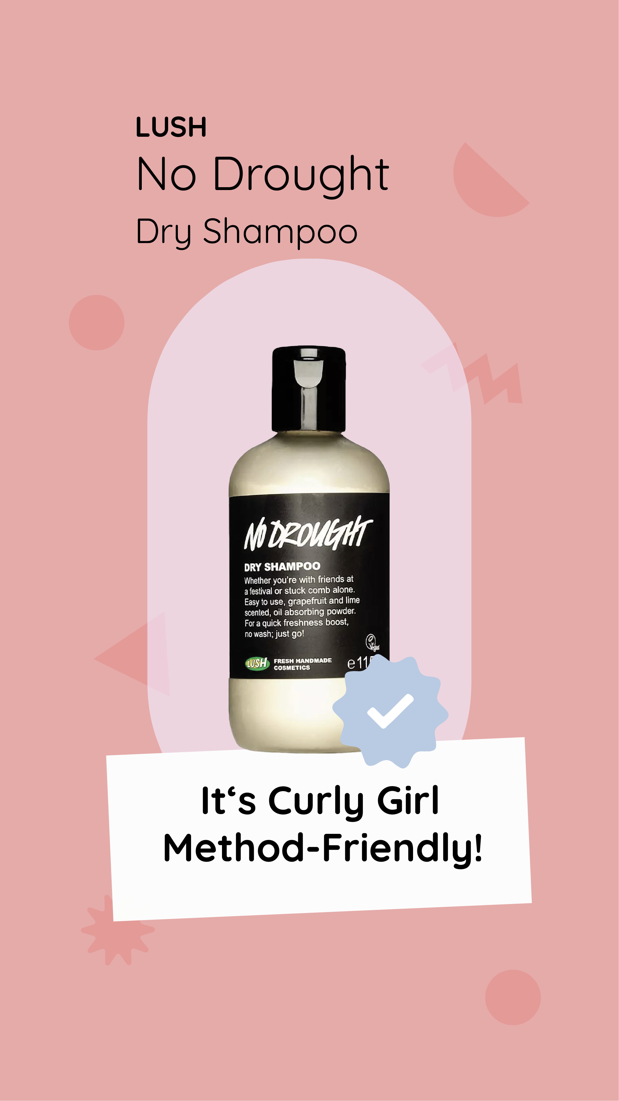 Lo Shampoo Secco Lush No Drought è Curly Girl Method Friendly?